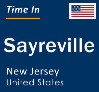 Current local time in Sayreville, New Jersey, United States
