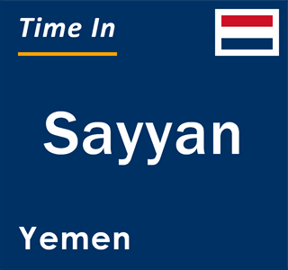 Current time in Sayyan, Yemen
