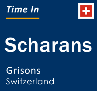 Current local time in Scharans, Grisons, Switzerland