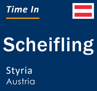 Current local time in Scheifling, Styria, Austria