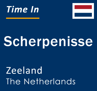 Current local time in Scherpenisse, Zeeland, The Netherlands