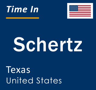 Current local time in Schertz, Texas, United States