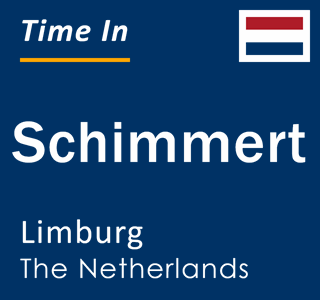 Current local time in Schimmert, Limburg, The Netherlands