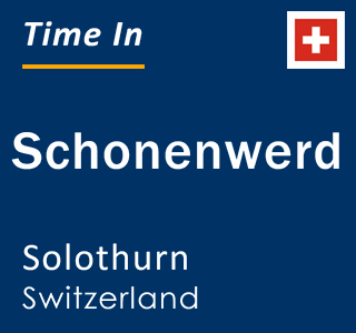 Current local time in Schonenwerd, Solothurn, Switzerland