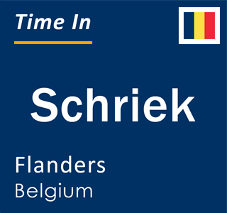 Current local time in Schriek, Flanders, Belgium