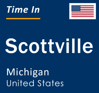 Current local time in Scottville, Michigan, United States