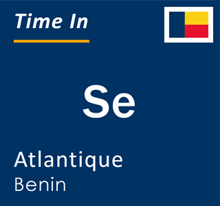 Current local time in Se, Atlantique, Benin