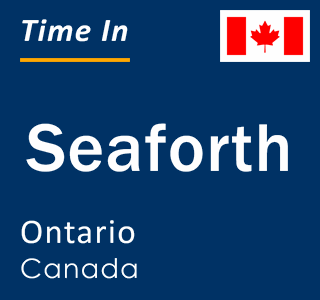 Current local time in Seaforth, Ontario, Canada