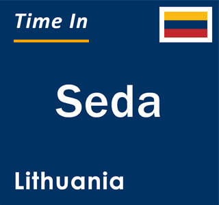 Current local time in Seda, Lithuania