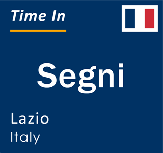 Current local time in Segni, Lazio, Italy