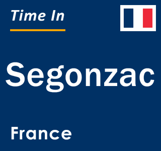 Current local time in Segonzac, France