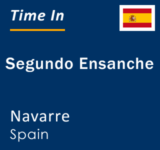 Current time in Segundo Ensanche, Navarre, Spain