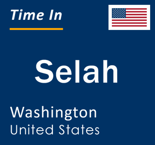 Current local time in Selah, Washington, United States