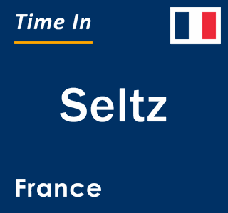 Current local time in Seltz, France