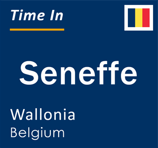 Current local time in Seneffe, Wallonia, Belgium