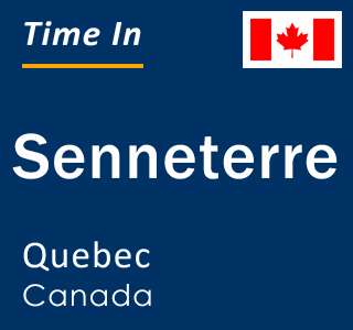 Current local time in Senneterre, Quebec, Canada