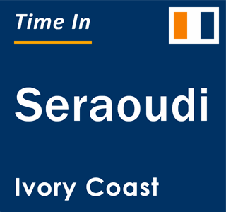 Current local time in Seraoudi, Ivory Coast