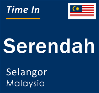 Current time in Serendah, Selangor, Malaysia
