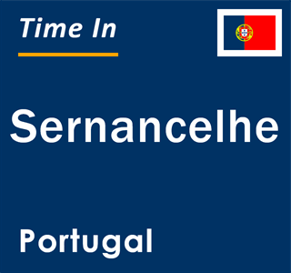 Current local time in Sernancelhe, Portugal