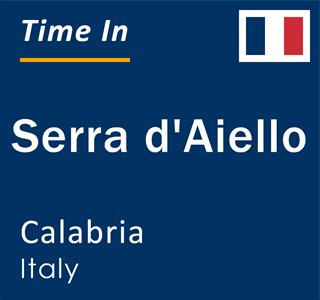 Current local time in Serra d'Aiello, Calabria, Italy