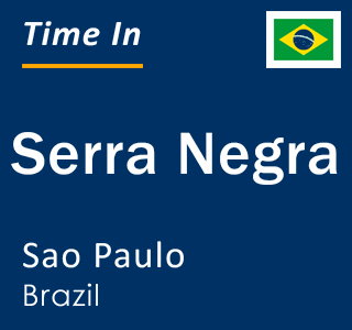 Current local time in Serra Negra, Sao Paulo, Brazil