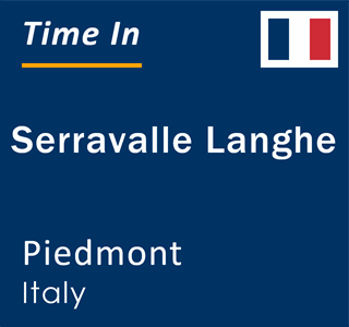 Current local time in Serravalle Langhe, Piedmont, Italy