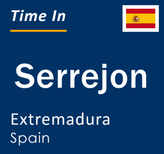 Current local time in Serrejon, Extremadura, Spain