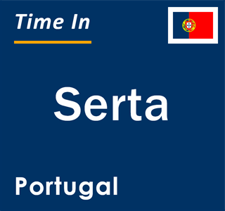 Current local time in Serta, Portugal