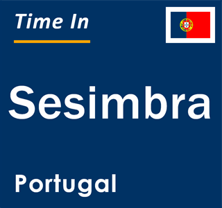 Current local time in Sesimbra, Portugal