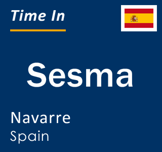 Current local time in Sesma, Navarre, Spain