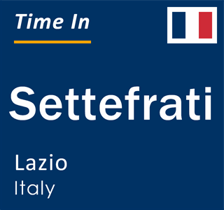 Current local time in Settefrati, Lazio, Italy