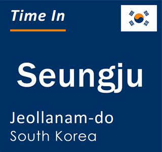 Current local time in Seungju, Jeollanam-do, South Korea