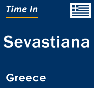 Current local time in Sevastiana, Greece