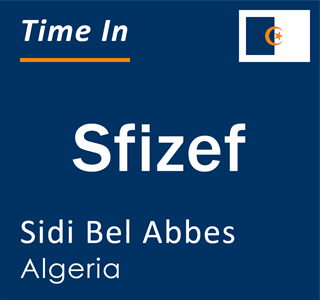 Current local time in Sfizef, Sidi Bel Abbes, Algeria