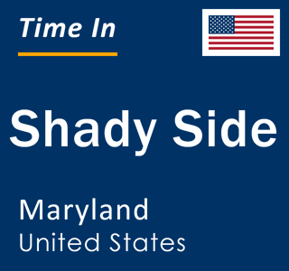 Current local time in Shady Side, Maryland, United States