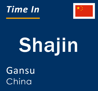 Current Time in Shajin