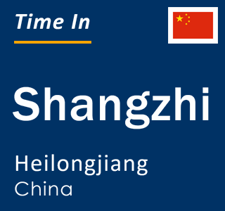 Current local time in Shangzhi, Heilongjiang, China