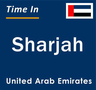 Current local time in Sharjah, United Arab Emirates