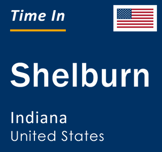 Current local time in Shelburn, Indiana, United States