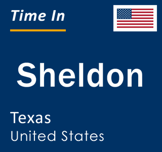 Current local time in Sheldon, Texas, United States