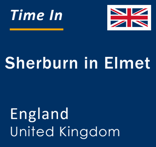 Current local time in Sherburn in Elmet, England, United Kingdom