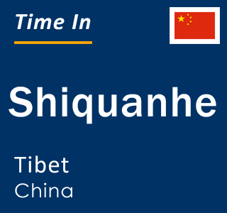 Current local time in Shiquanhe, Tibet, China