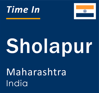 Current local time in Sholapur, Maharashtra, India