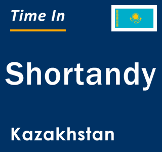 Current local time in Shortandy, Kazakhstan