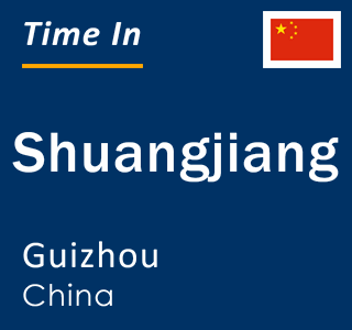 Current local time in Shuangjiang, Guizhou, China