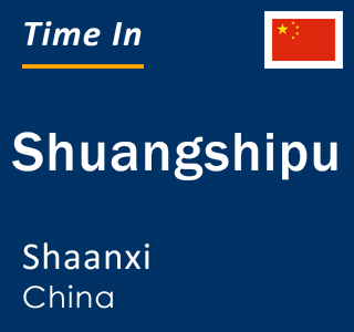 Current local time in Shuangshipu, Shaanxi, China