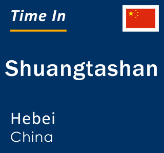 Current local time in Shuangtashan, Hebei, China