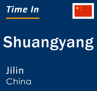 Current local time in Shuangyang, Jilin, China