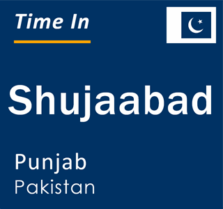 Current local time in Shujaabad, Punjab, Pakistan