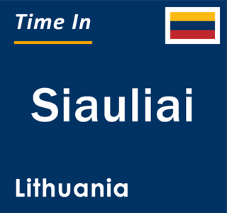 Current local time in Siauliai, Lithuania